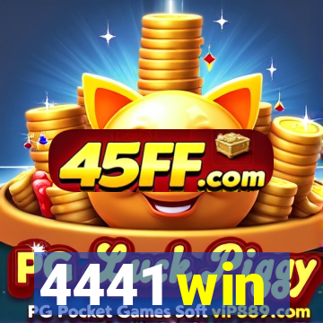 4441 win